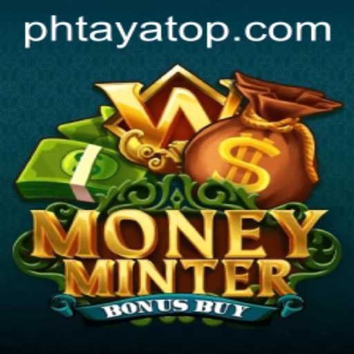 Exploring MoneyMinterBonusBuy: An Innovative Leap in Online Gaming with PHTaya
