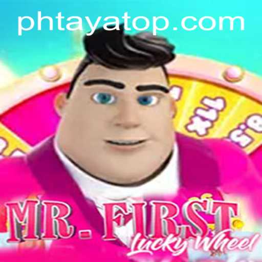 Discover the Thrills of MrFirstLuckyWheel with PHTaya