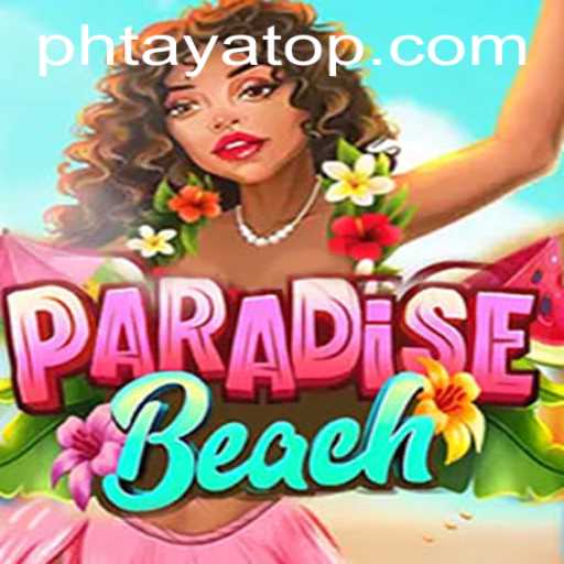 Exploring the Enchanting World of ParadiseBeach: A Dive into PHTaya