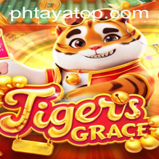 Exploring the Enigmatic World of TigersGrace: A New Gaming Phenomenon